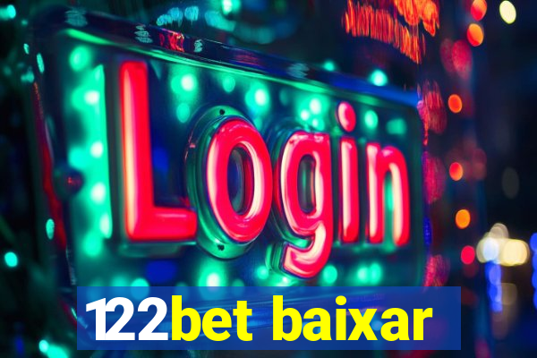 122bet baixar